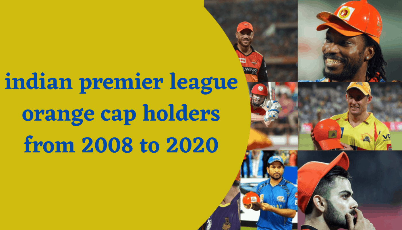 indian premier league orange cap holders